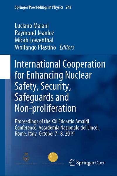 International Cooperation for Enhancing Nuclear Safety, Security, Safeguards and Non-proliferation