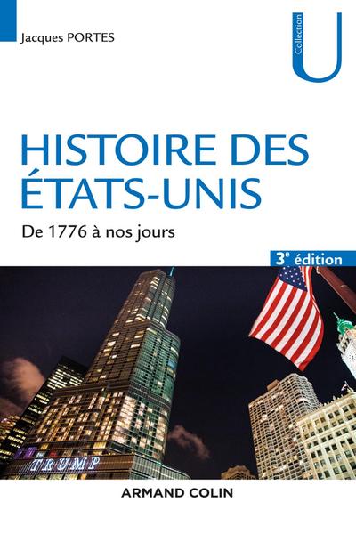 Histoire des Etats-Unis - 3e éd.