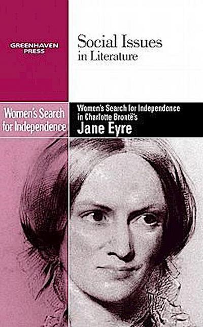 Women’s Search for Independence in Charlotte Bronte’s Jane Eyre