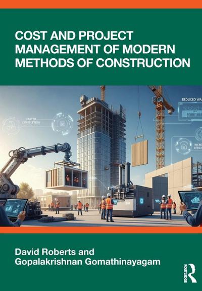 Cost and Project Management of Modern Methods of Construction