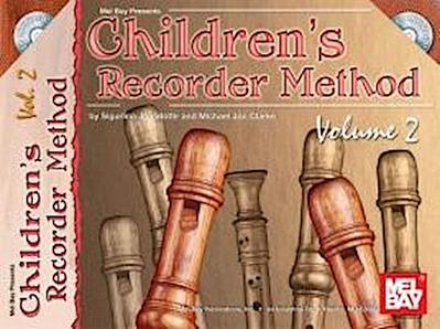 Children’s Recorder Method, Volume 2 [With CD]