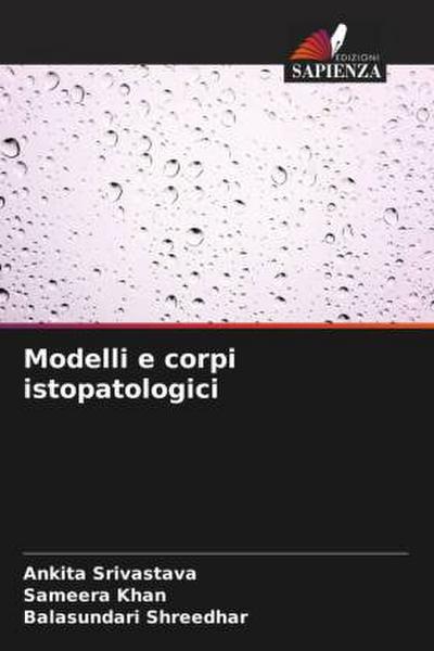 Modelli e corpi istopatologici