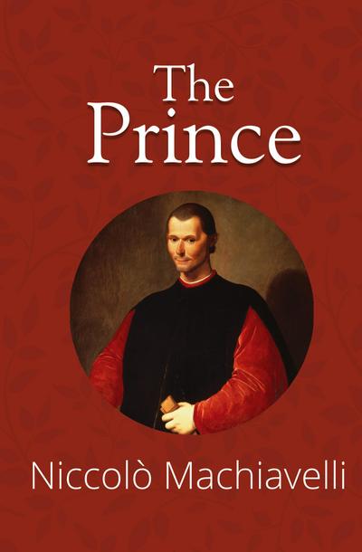 The Prince (Reader’s Library Classics)