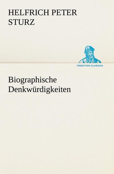 Biographische Denkwürdigkeiten