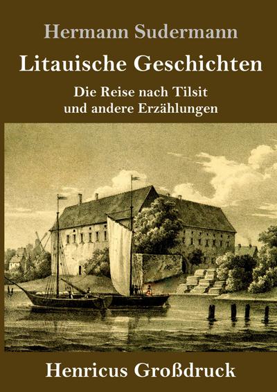 Litauische Geschichten (Großdruck)
