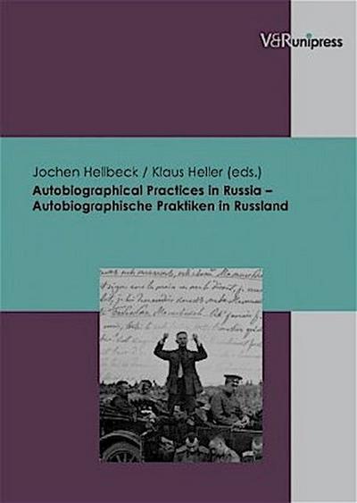 Autobiographische Praktiken in Russland. Autobiographical Practices in Russia