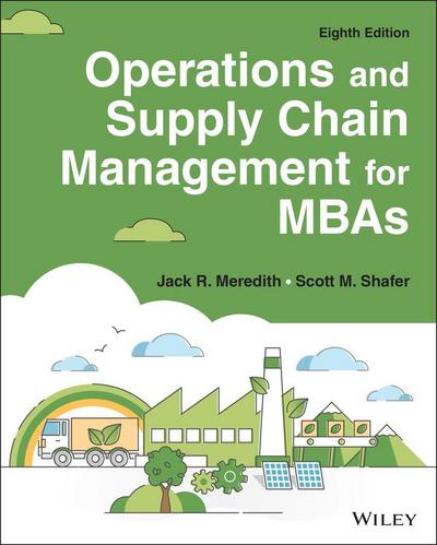 Operations and Supply Chain Management for MBAs