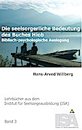 Die seelsorgerliche Bedeutung des Buches Hiob