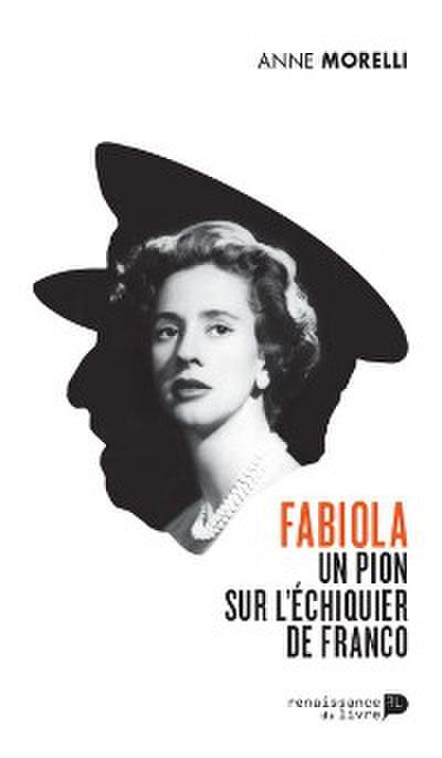 Fabiola, un pion sur l’échiquier de Franco