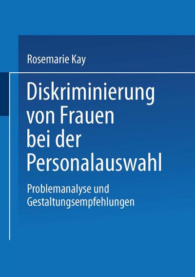 Diskriminierung von Frauen bei der Personalauswahl