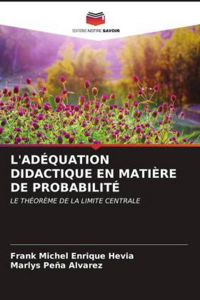 L’ADÉQUATION DIDACTIQUE EN MATIÈRE DE PROBABILITÉ