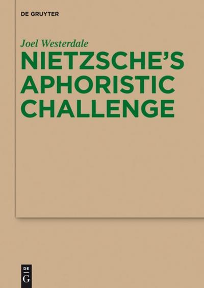 Nietzsche’s Aphoristic Challenge