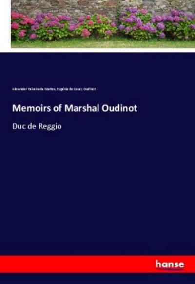 Memoirs of Marshal Oudinot