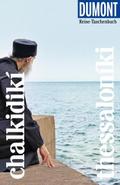 DUMONT Reise-Taschenbuch Chalkidikí & Thessaloníki