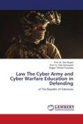 Law The Cyber Army and Cyber Warfare Education in Defending