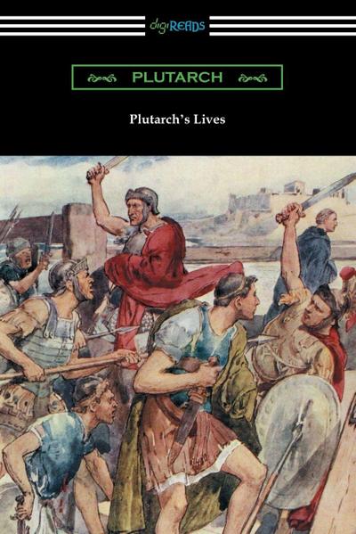 Plutarch’s Lives (Volumes I and II)