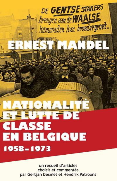 Nationalité et Lutte de Classe en Belgique 1958-1973
