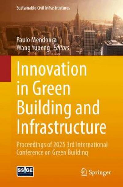 Innovation in Green Building and Infrastructure