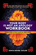 Your Body Is Not an Apology Workbook