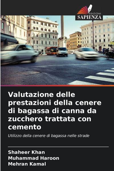 Valutazione delle prestazioni della cenere di bagassa di canna da zucchero trattata con cemento