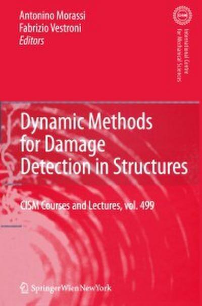 Dynamic Methods for Damage Detection in Structures