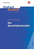 Hans Joachim Schädlich: Der Sprachabschneider
