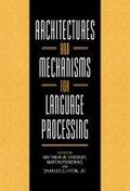 Architectures and Mechanisms for Language             Processing