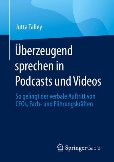 Überzeugend sprechen in Podcasts und Videos