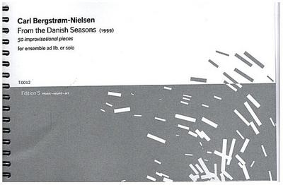From the Danish Seasonsfor ensemble ad lib. or solo