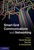 Smart Grid Communications and Networking