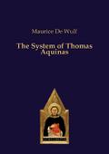 The System of Thomas Aquinas
