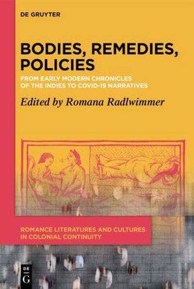 Bodies, Remedies, Policies