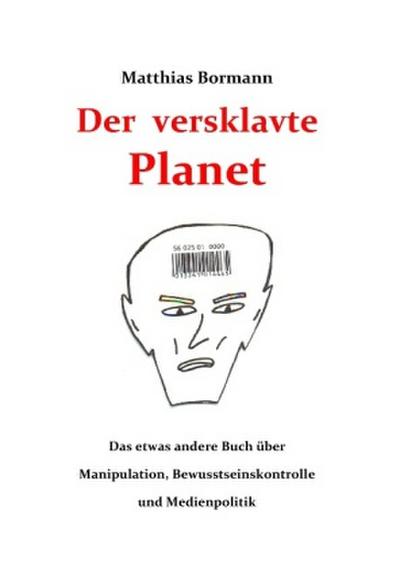 Der versklavte Planet