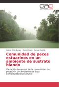 Comunidad de peces estuarinos en un ambiente de su