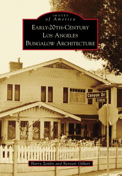 Early-20th-Century Los Angeles Bungalow Architecture
