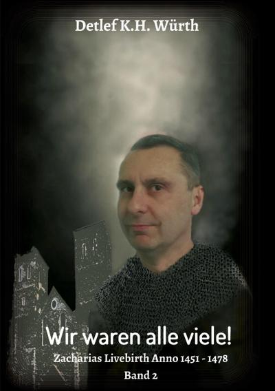 Wir waren alle viele! Band 2