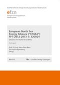 European North Sea Energy Alliance (’ENSEA’) FP7-2012-2013-1: 320024. (Duration: 01.10.2012-31.12.2015) Final Report