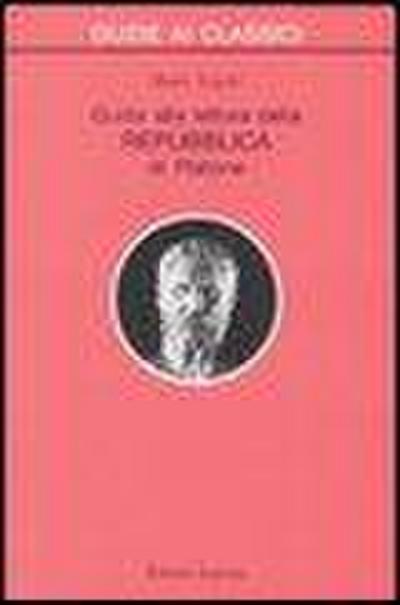 Guida alla lettura della Repubblica di Platone