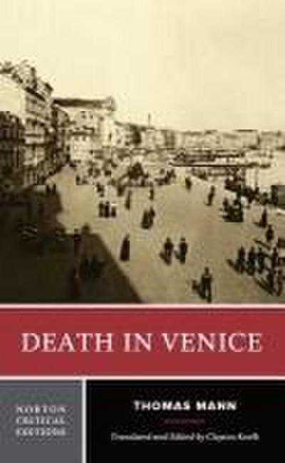 Death in Venice: A Norton Critical Edition