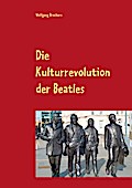 Die Kulturrevolution der Beatles