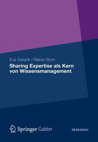Sharing Expertise als Kern von Wissensmanagement