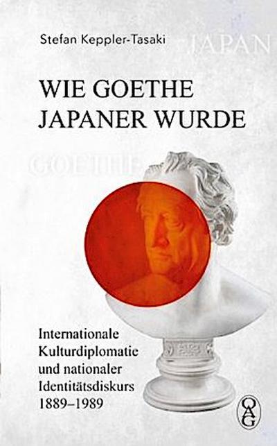 Wie Goethe Japaner wurde