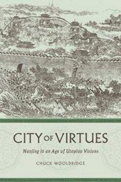 City of Virtues (China Program Books)