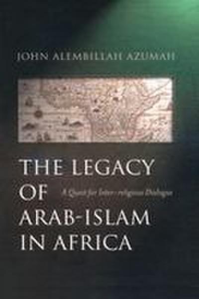 Legacy of Arab-Islam in Africa