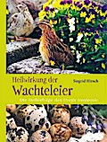 Heilwirkung der Wachteleier