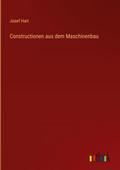 Constructionen aus dem Maschinenbau