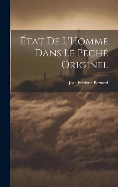 État De L’Homme Dans Le Peché Originel