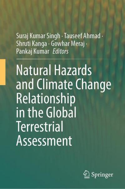 Natural Hazards and Climate Change Relationship in the Global Terrestrial Assessment