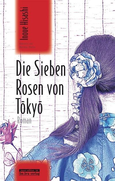 Inoue, H: Sieben Rosen von Tokyo