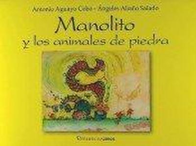 Manolito y los animales de piedra